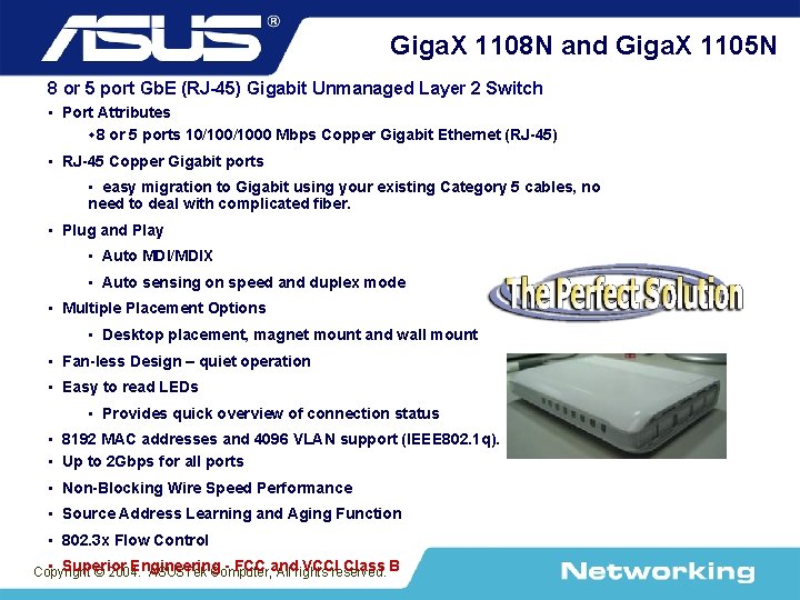 Giga. X 1108 N and Giga. X 1105 N 8 or 5 port Gb.