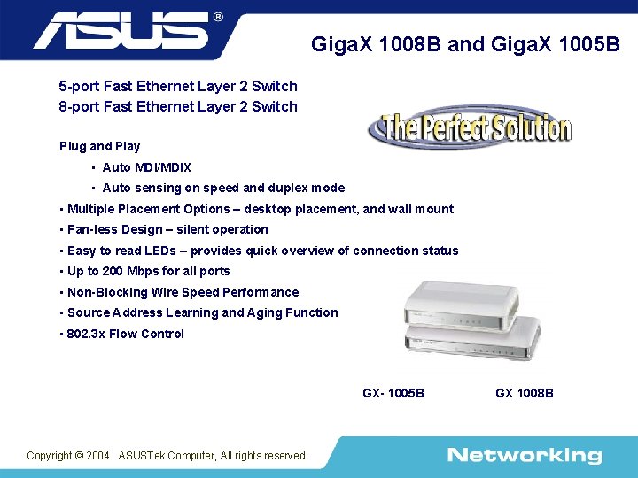 Giga. X 1008 B and Giga. X 1005 B 5 -port Fast Ethernet Layer