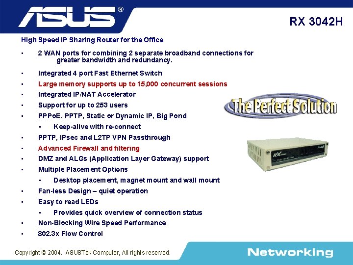 RX 3042 H High Speed IP Sharing Router for the Office • • 2