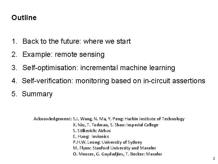 Outline 1. Back to the future: where we start 2. Example: remote sensing 3.