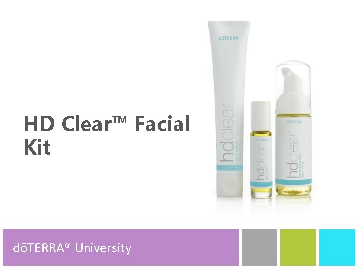 HD Clear™ Facial Kit dōTERRA® University dōTERRA® Product Tools 