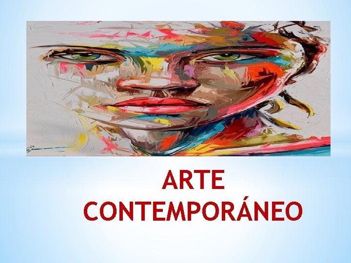 ARTE CONTEMPORÁNEO 