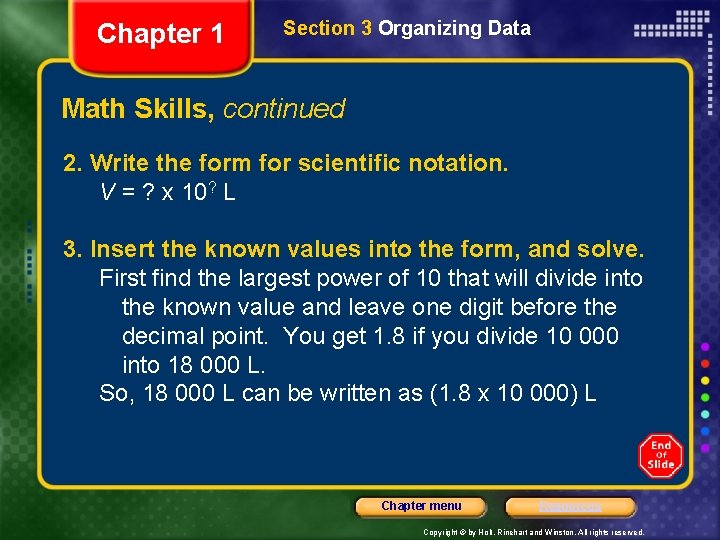 Chapter 1 Section 3 Organizing Data Math Skills, continued 2. Write the form for