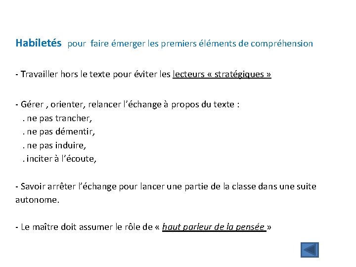 Habiletés pour faire émerger les premiers éléments de compréhension - Travailler hors le texte