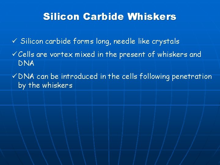 Silicon Carbide Whiskers ü Silicon carbide forms long, needle like crystals ü Cells are