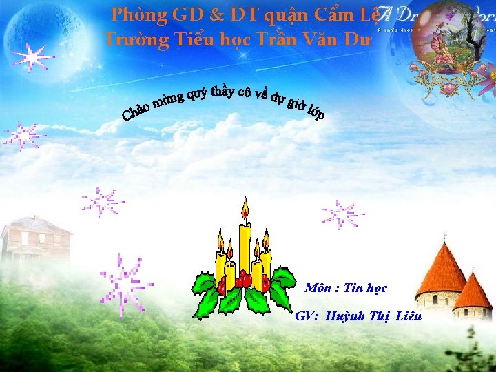 Phòng GD & ĐT quận Cẩm Lệ Trường Tiểu học Trần Văn Dư Môn