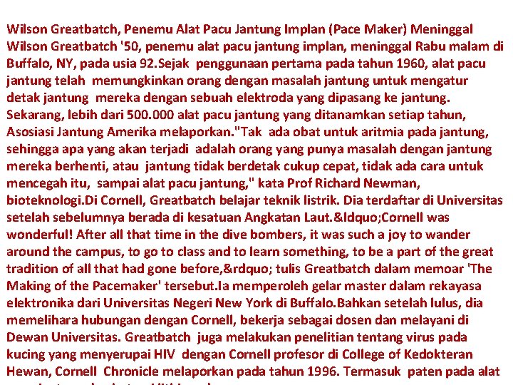 Wilson Greatbatch, Penemu Alat Pacu Jantung Implan (Pace Maker) Meninggal Wilson Greatbatch '50, penemu