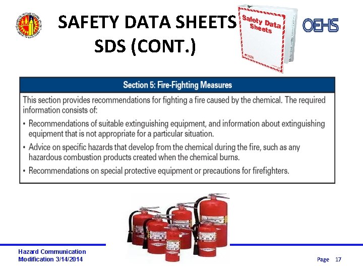 SAFETY DATA SHEETS SDS (CONT. ) Hazard Communication Modification 3/14/2014 Page 17 