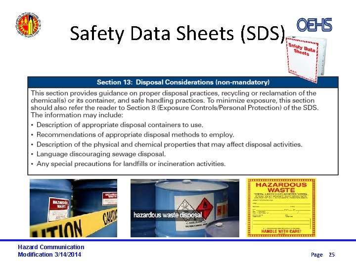 Safety Data Sheets (SDS) Hazard Communication Modification 3/14/2014 Page 25 