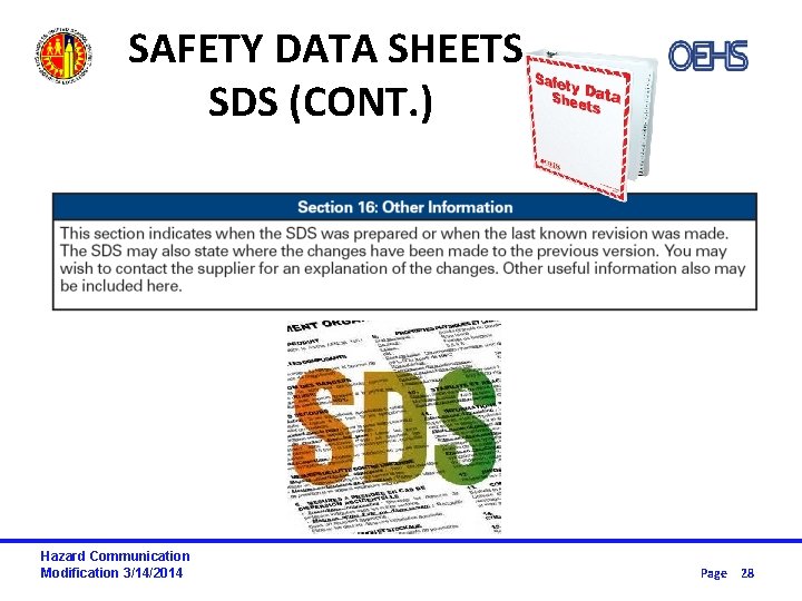 SAFETY DATA SHEETS SDS (CONT. ) Hazard Communication Modification 3/14/2014 Page 28 