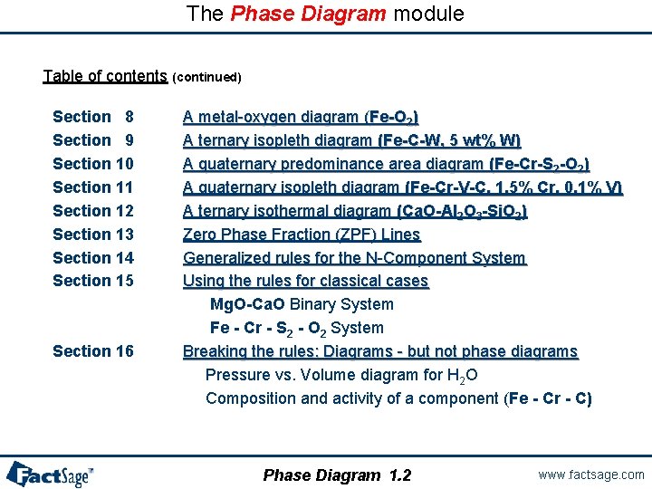 The Phase Diagram module Table of contents (continued) Section 8 Section 9 Section 10