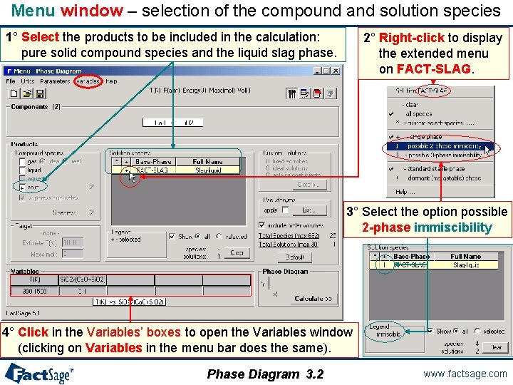 Menu window – selection of the compound and solution species 1° Select the products