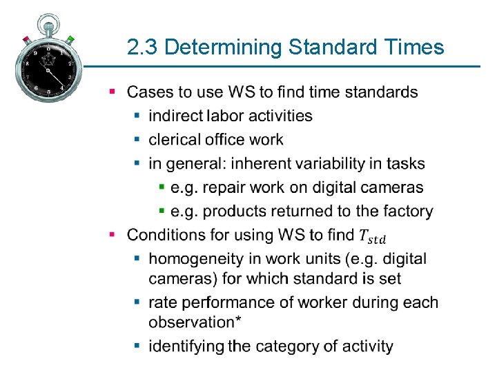 2. 3 Determining Standard Times § 