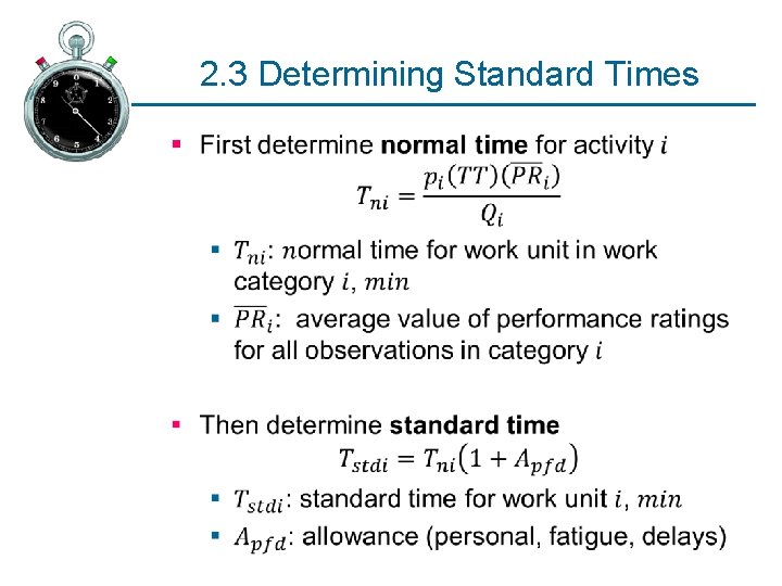 2. 3 Determining Standard Times § 