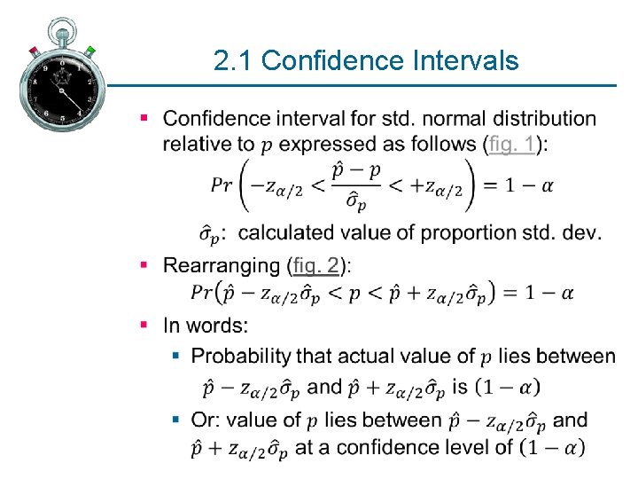 2. 1 Confidence Intervals § 