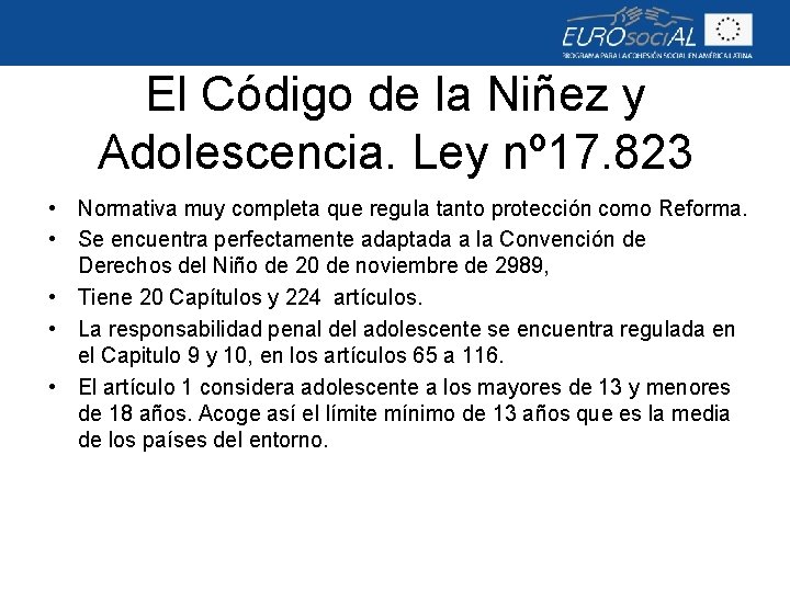 El Código de la Niñez y Adolescencia. Ley nº 17. 823 • Normativa muy