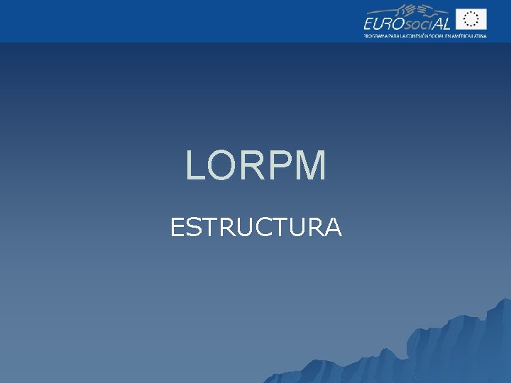 LORPM ESTRUCTURA 