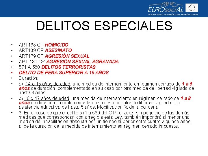 DELITOS ESPECIALES • • • ART 138 CP HOMICIDO ART 139 CP ASESINATO ART