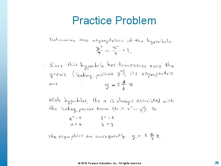 Practice Problem © 2010 Pearson Education, Inc. All rights reserved 28 