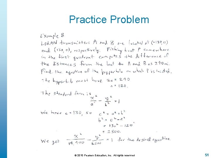 Practice Problem © 2010 Pearson Education, Inc. All rights reserved 51 