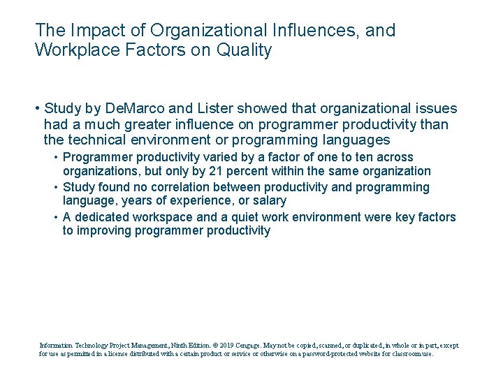 The Impact of Organizational Influences, and Workplace Factors on Quality • Study by De.