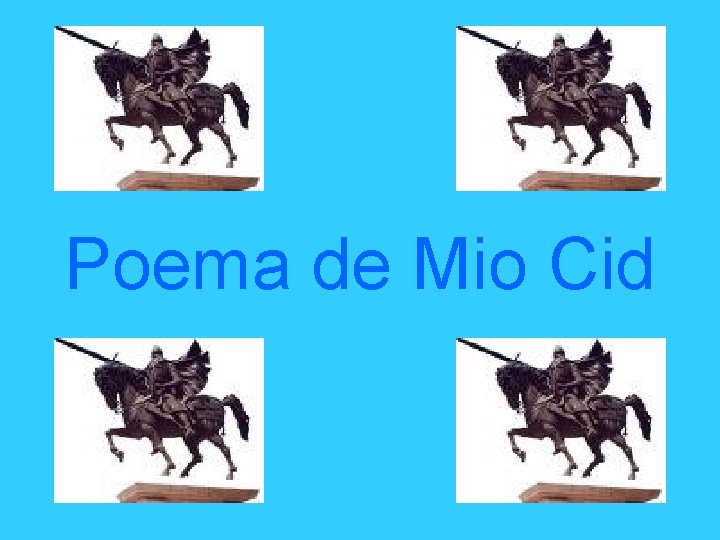 Poema de Mio Cid 