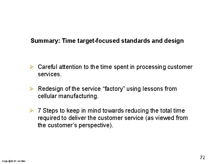 Summary: Time target-focused standards and design Ø Careful attention to the time spent in Summary: Time target-focused standards and design Ø Careful attention to the time spent in