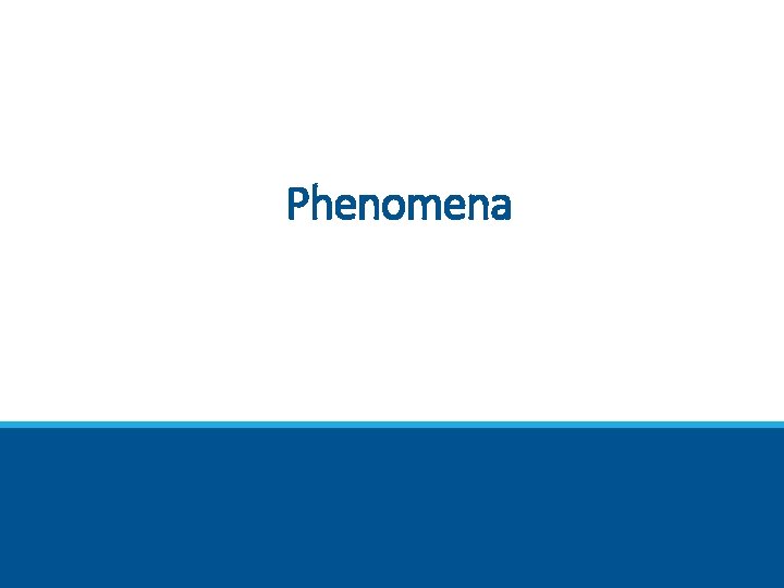 Phenomena 