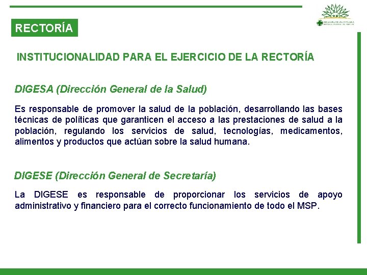 RECTORÍA INSTITUCIONALIDAD PARA EL EJERCICIO DE LA RECTORÍA DIGESA (Dirección General de la Salud)