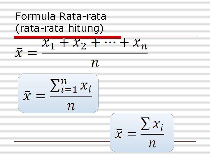 Formula Rata-rata (rata-rata hitung) 