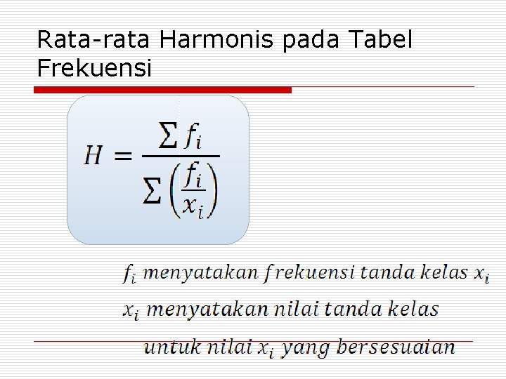 Rata-rata Harmonis pada Tabel Frekuensi 