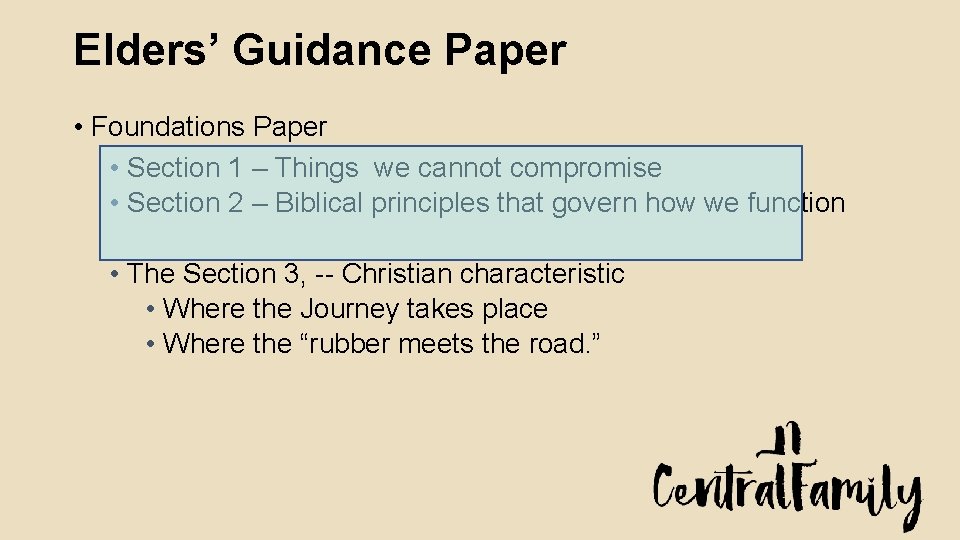 Elders’ Guidance Paper • Foundations Paper • Section 1 – Things we cannot compromise