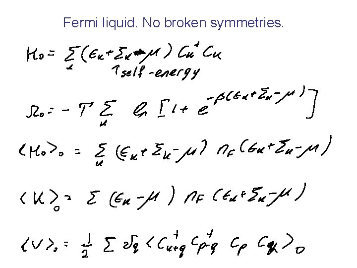 Fermi liquid. No broken symmetries. 