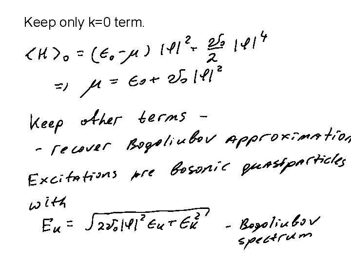 Keep only k=0 term. 
