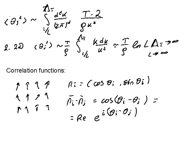 Correlation functions: 