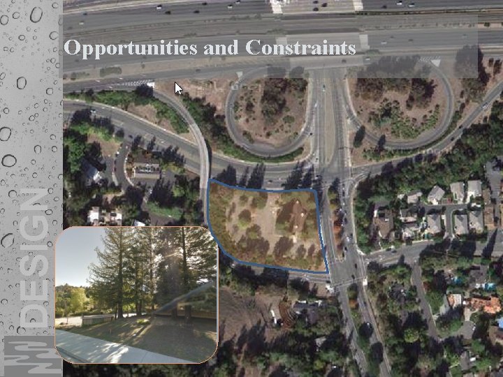 DESIGN Opportunities and Constraints 