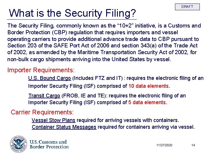 DRAFT What is the Security Filing? The Security Filing, commonly known as the “
