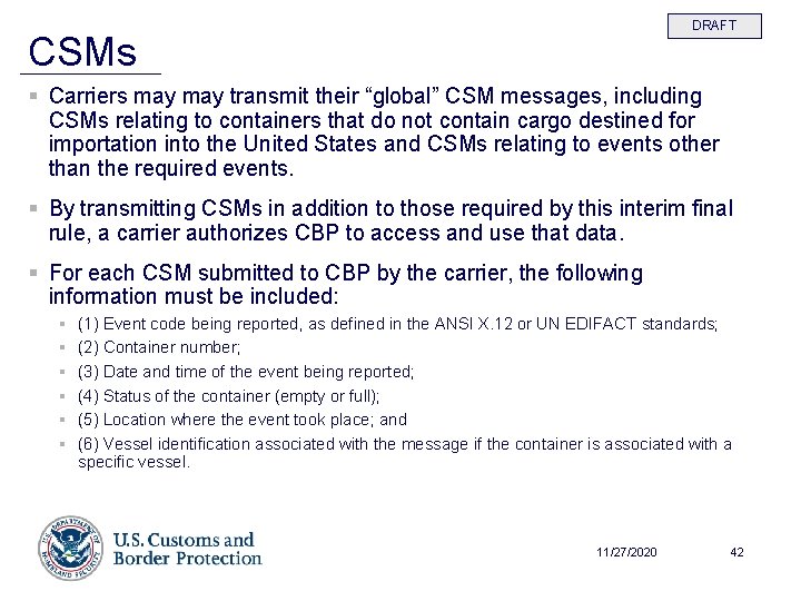 DRAFT CSMs § Carriers may transmit their “global” CSM messages, including CSMs relating to