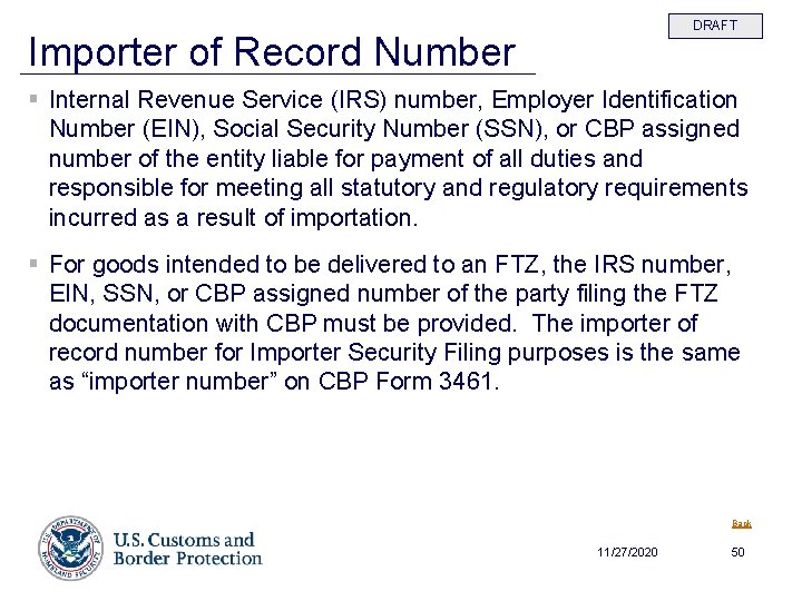 DRAFT Importer of Record Number § Internal Revenue Service (IRS) number, Employer Identification Number