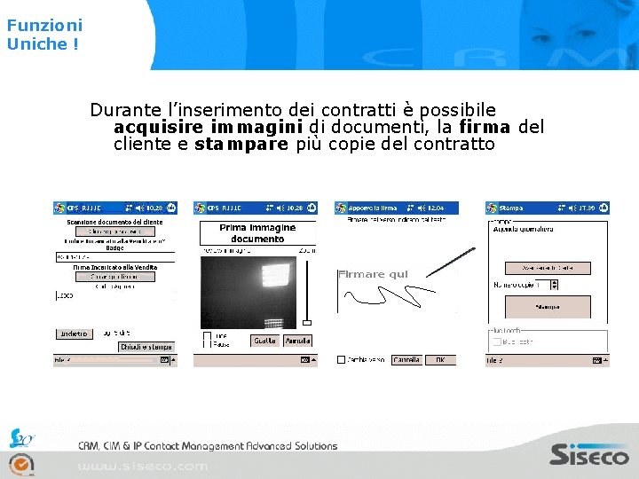Funzioni Uniche ! Durante l’inserimento dei contratti è possibile acquisire immagini di documenti, la