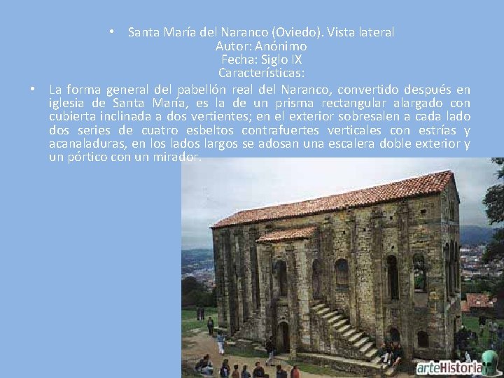  • Santa María del Naranco (Oviedo). Vista lateral Autor: Anónimo Fecha: Siglo IX