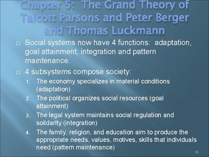 Chapter 5: The Grand Theory of Talcott Parsons and Peter Berger and Thomas Luckmann