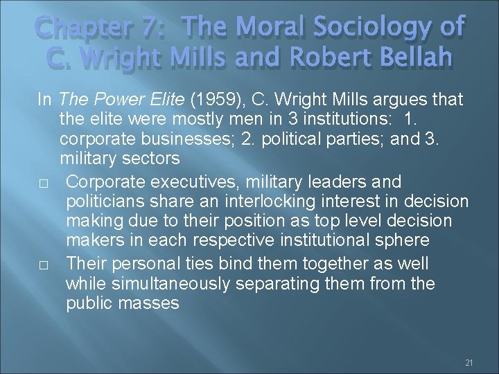 Chapter 7: The Moral Sociology of C. Wright Mills and Robert Bellah In The