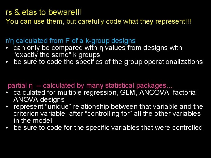 rs & etas to beware!!! You can use them, but carefully code what they