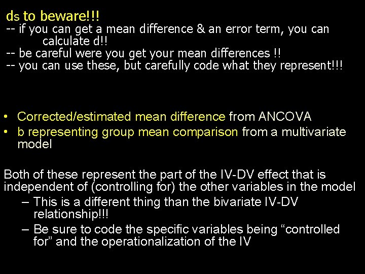 ds to beware!!! -- if you can get a mean difference & an error