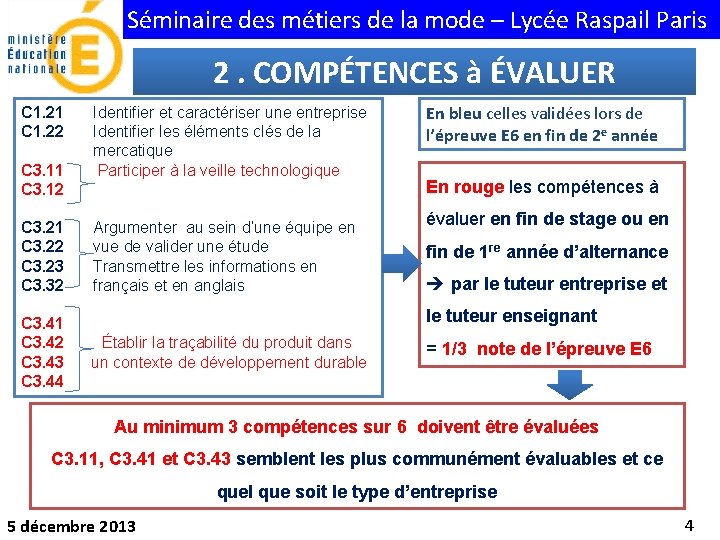 Séminaire des métiers de la mode – Lycée Raspail Paris 2. COMPÉTENCES à ÉVALUER