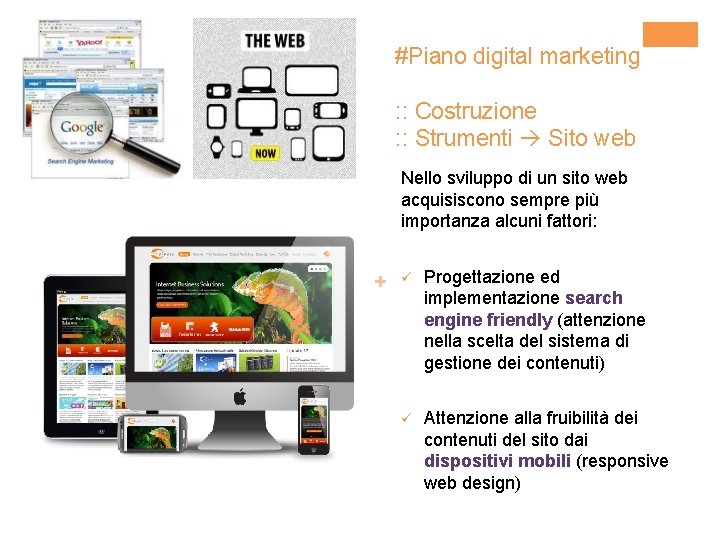 #Piano digital marketing : : Costruzione : : Strumenti Sito web Nello sviluppo di