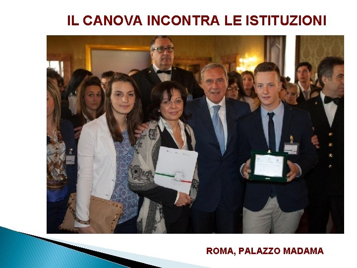 IL CANOVA INCONTRA LE ISTITUZIONI ROMA, PALAZZO MADAMA 