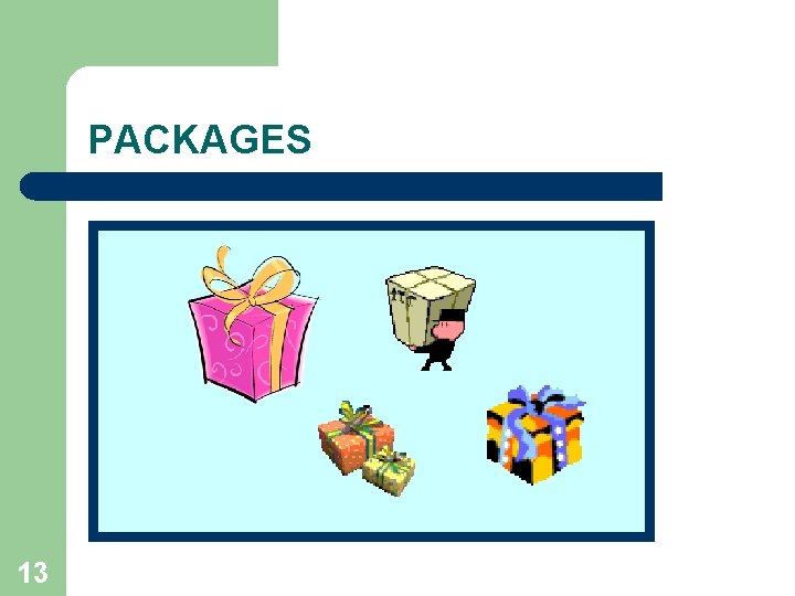 PACKAGES 13 