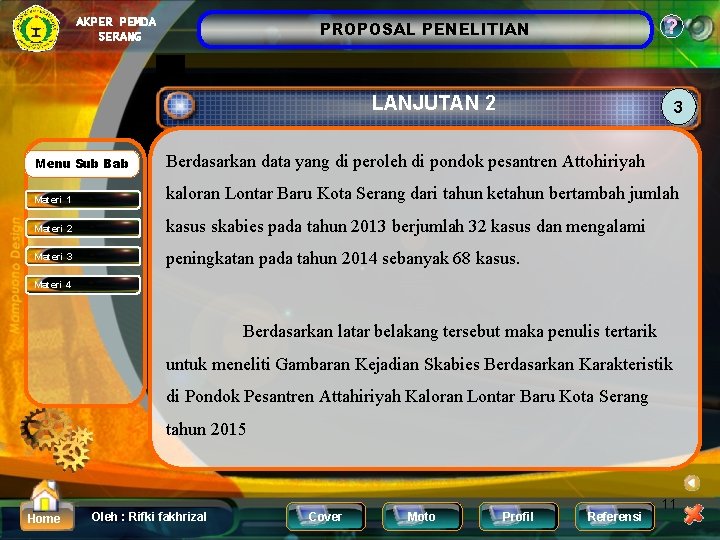 AKPER PEMDA SERANG ? PROPOSAL PENELITIAN LANJUTAN 2 3 Menu Sub Bab Berdasarkan data